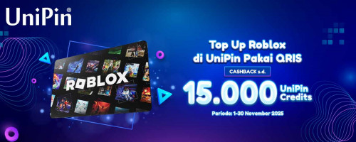 Makin Hemat Top Up Roblox di UniPin! Cashback hingga 15.000 UniPin Credits Bayar Pakai QRIS!